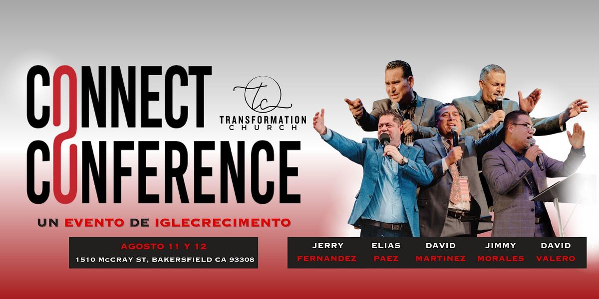 Connect Conference 2023, 1510 McCray St, Bakersfield, 11 August to 12