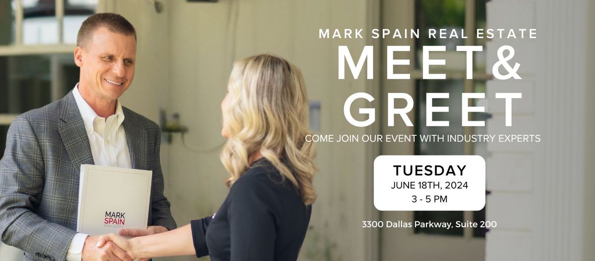 Mark Spain Real Estate - Plano Meet and Greet 