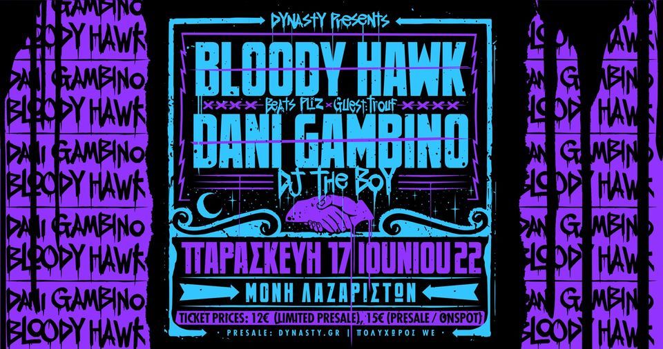 Bloody Hawk x Dani Gambino live \u03c3\u03c4\u03b7\u03bd \u0398\u03b5\u03c3\u03c3\u03b1\u03bb\u03bf\u03bd\u03af\u03ba\u03b7