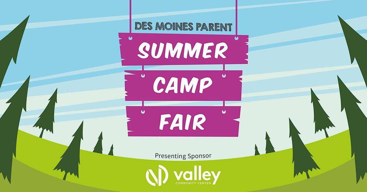 2023 Des Moines Parent Summer Camp Fair, Valley Community Center, West
