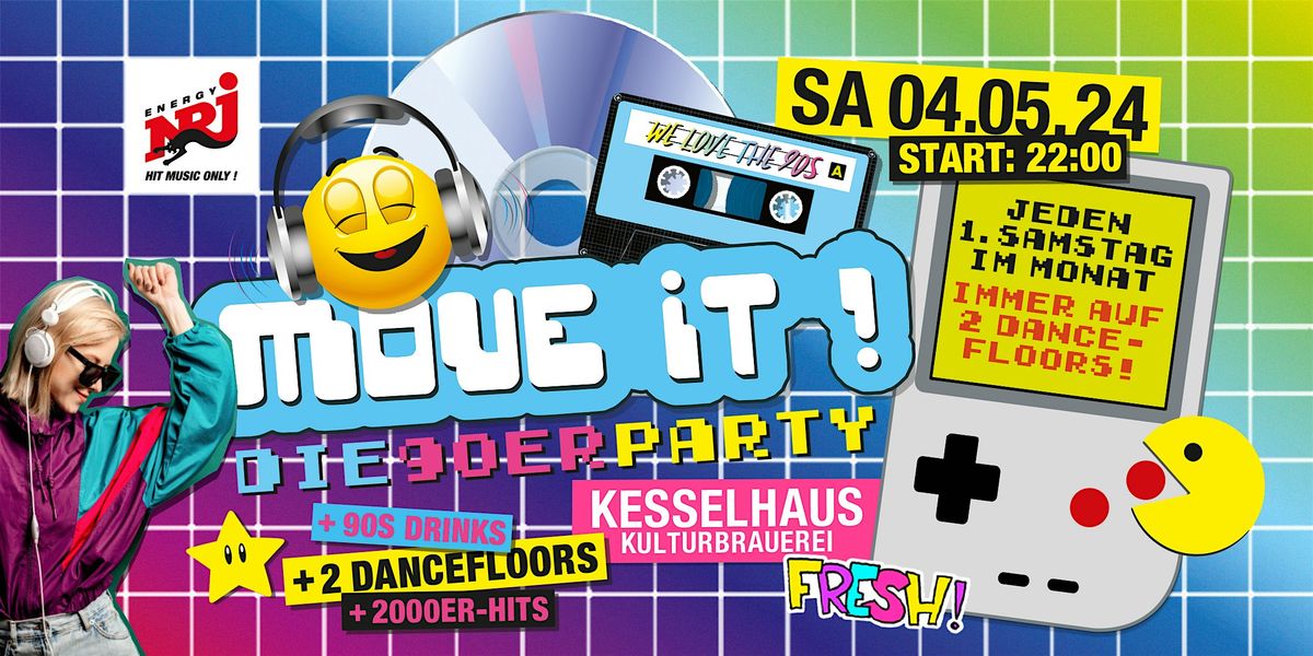 Move iT! \u2013 die 90er Party @ Kesselhaus
