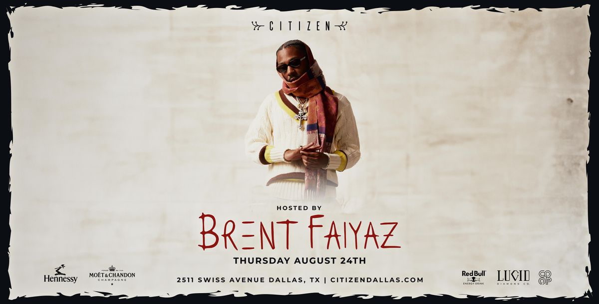 BRENT FAIYAZ - OFFICIAL CONCERT AFTERPARTY