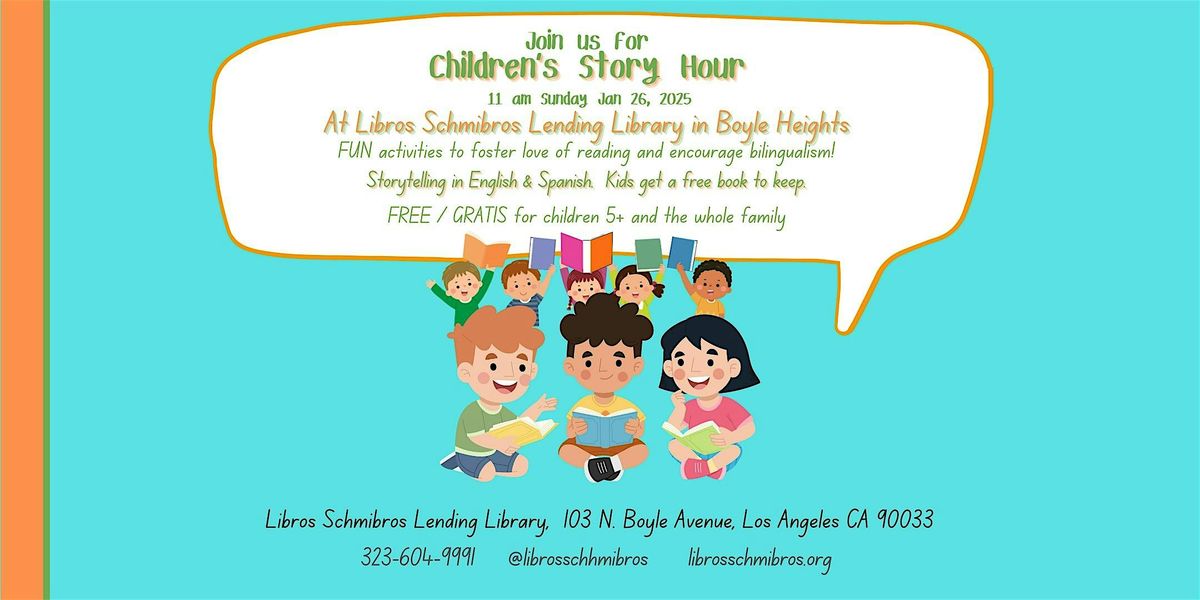 Children\u2019s Story Hour \/ Hora de Cuentos para Ni\u00f1os