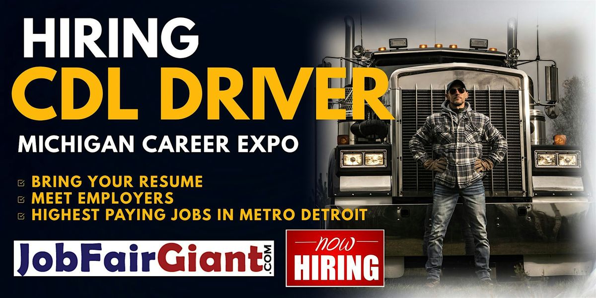 Detroit CDL Truck Driving Jobs Career Expo 2024