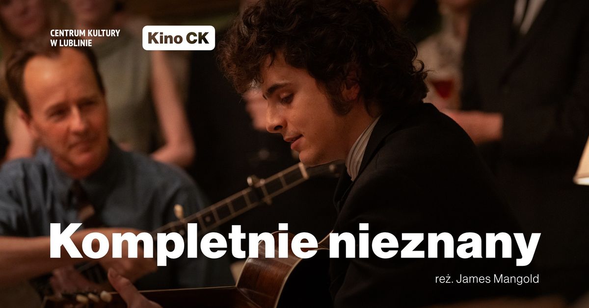 Kompletnie nieznany || Kino CK