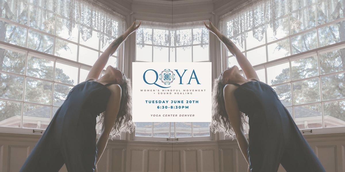 QOYA | Women's Mindful Movement + Sound Healing