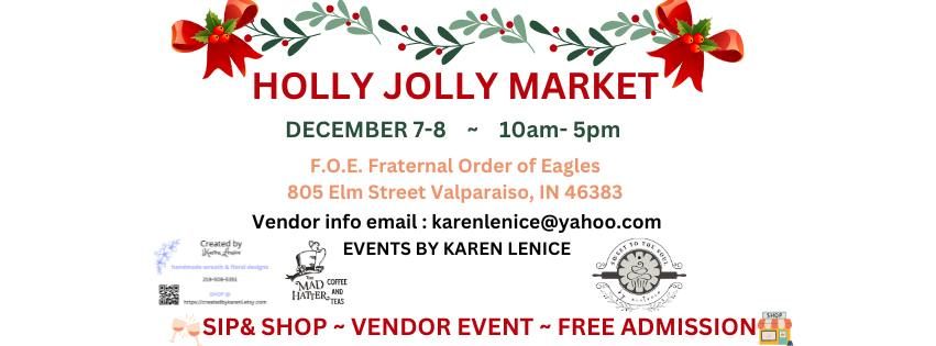 HOLLY JOLLY MARKET ~ 2 Day ~ VENDOR EVENT