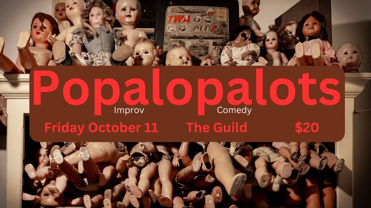 Popalopalots FRIDAY October 11