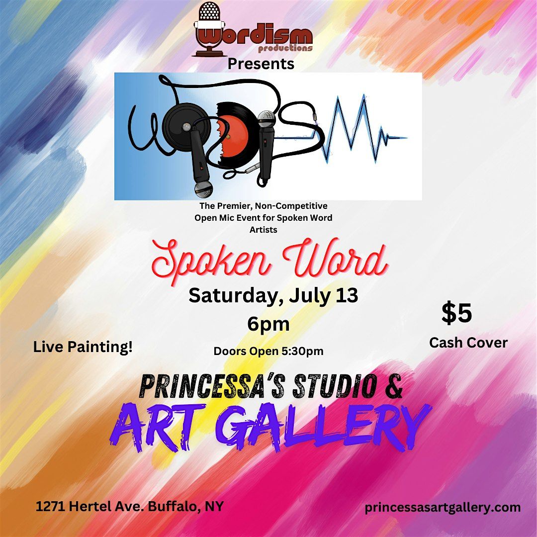 Wordism, The Premier Non-Competitive Open Mic Event for Spoken Word Artists