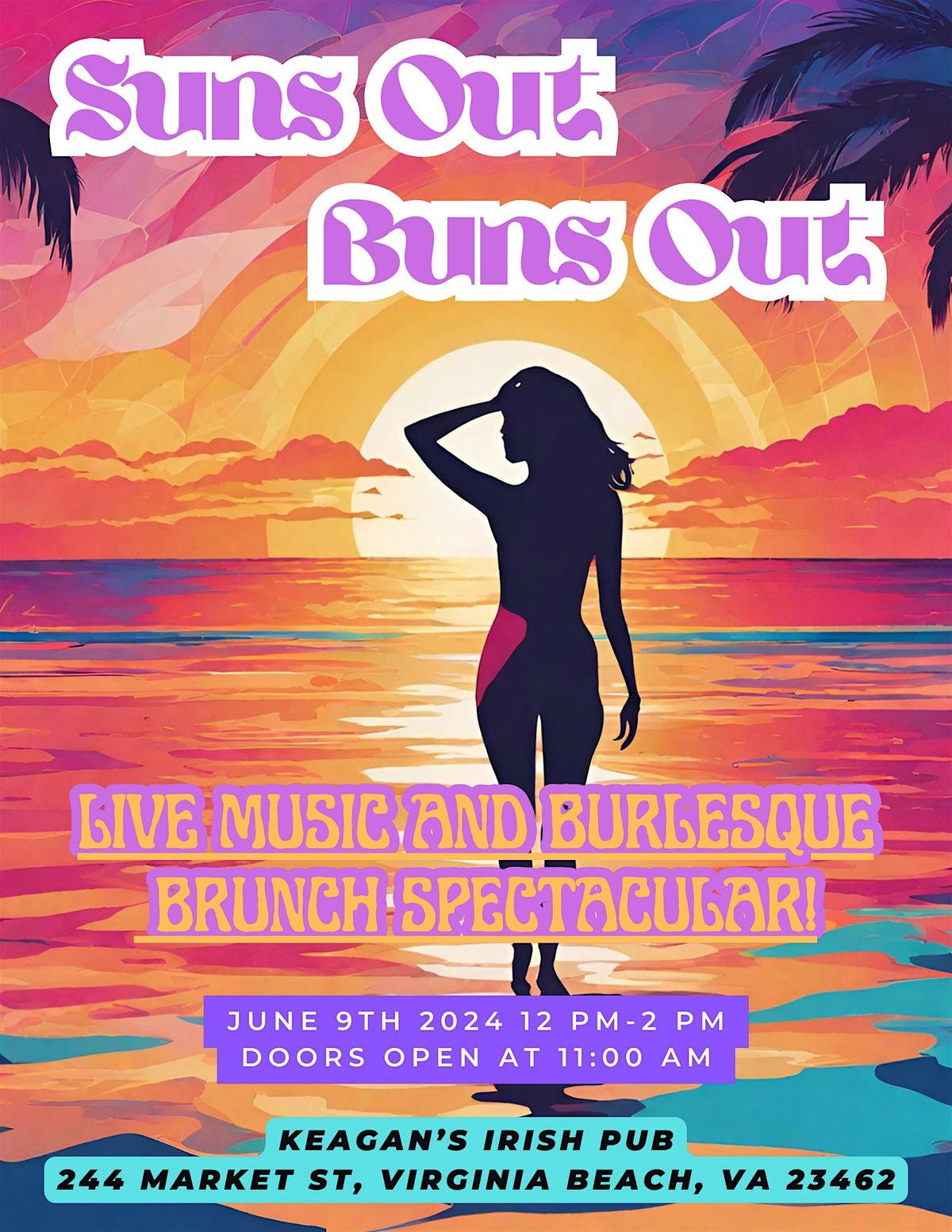 Suns Out Buns Out: Live Music and Burlesque Brunch Spectacular!
