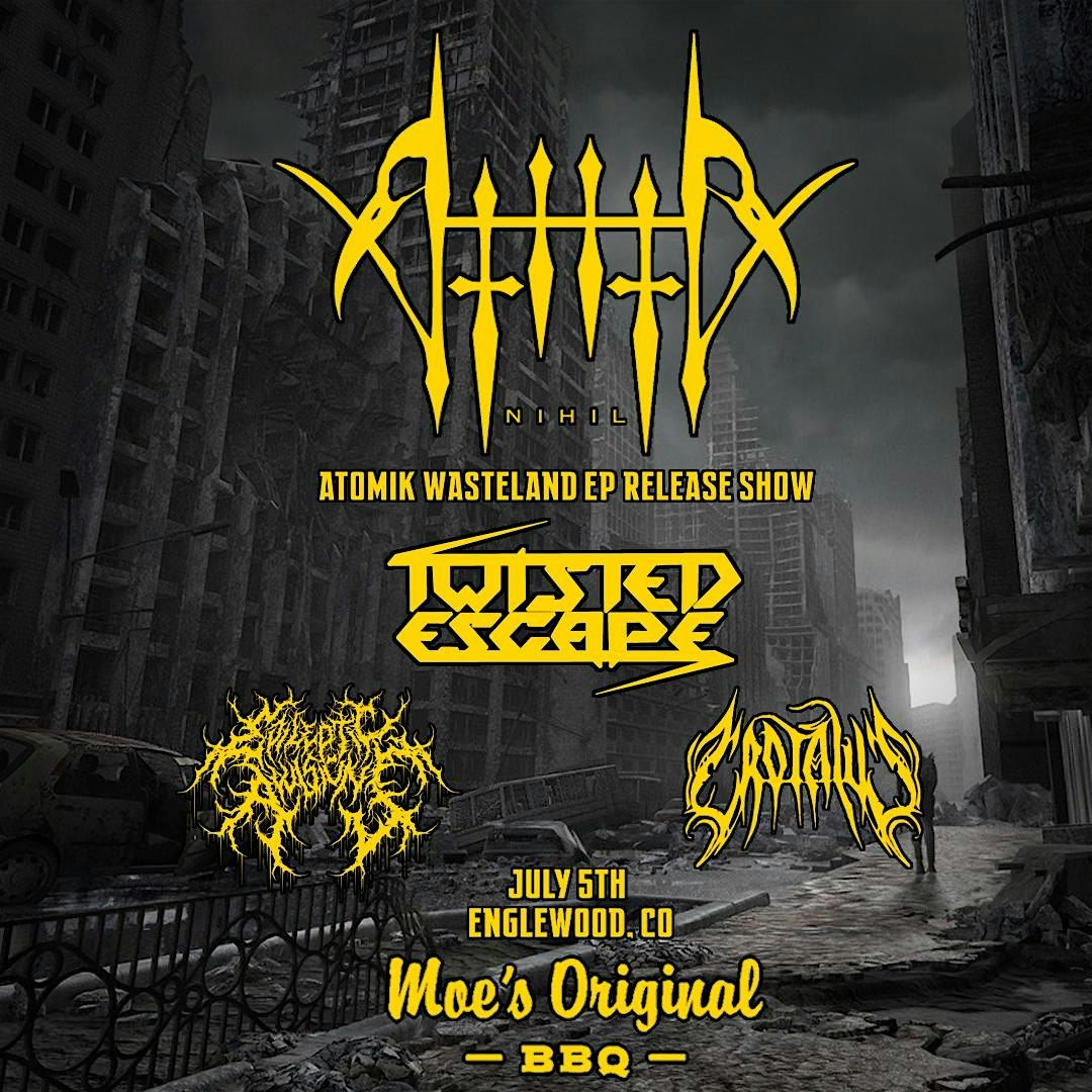 Nihil (EP Release) w\/ Twisted Escape + Epileptic Avulsions + Crotalus