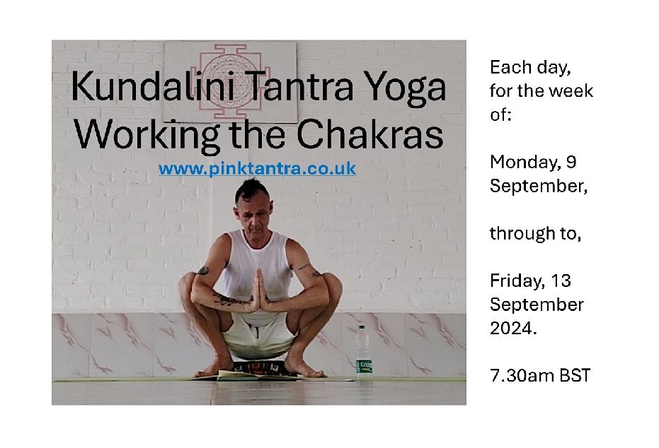 Kundalini Tantra Yoga - Working the Chakras