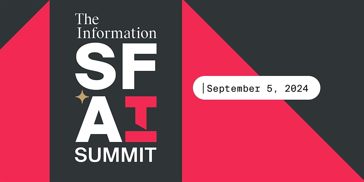 The Information\u2019s San Francisco AI Summit