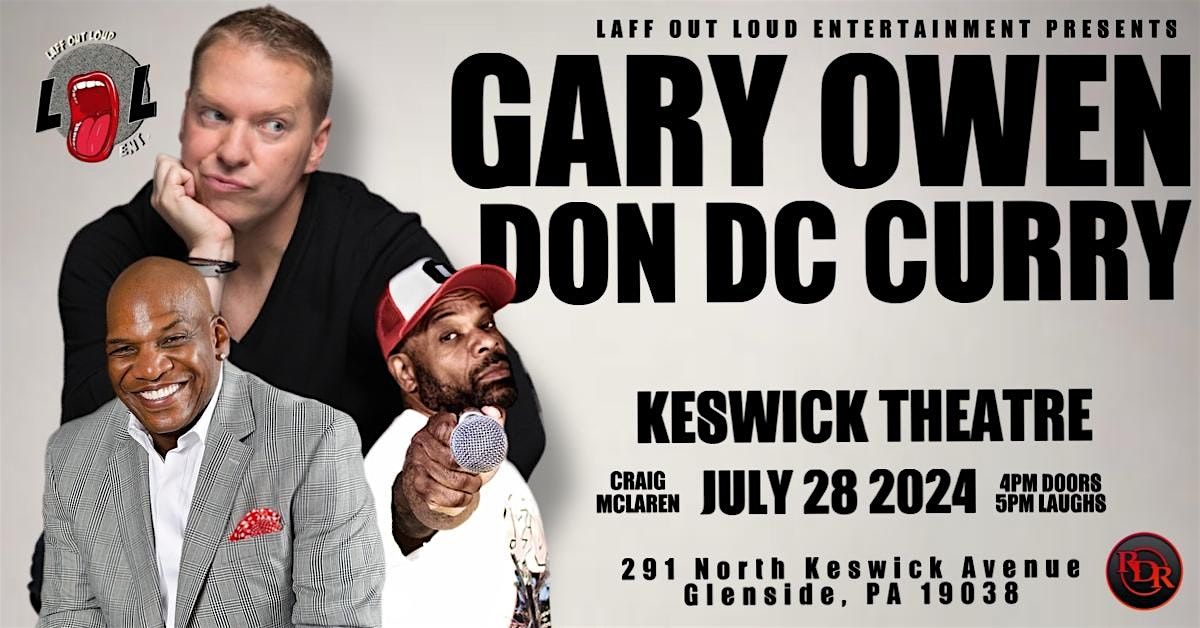 Gary Owen and Don Dc Curry Live at The Keswick Theatre