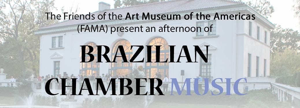 Brazilian Chamber Music at the AMA