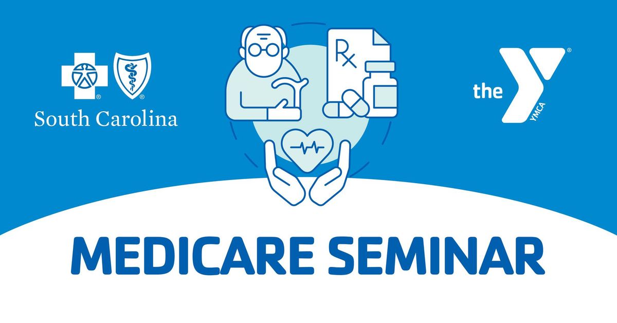 Medicare Seminar: Confused by Medicare? Get Clear Answers. 