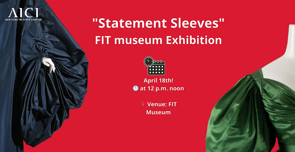 Statement Sleeves FIT museum Exhibition