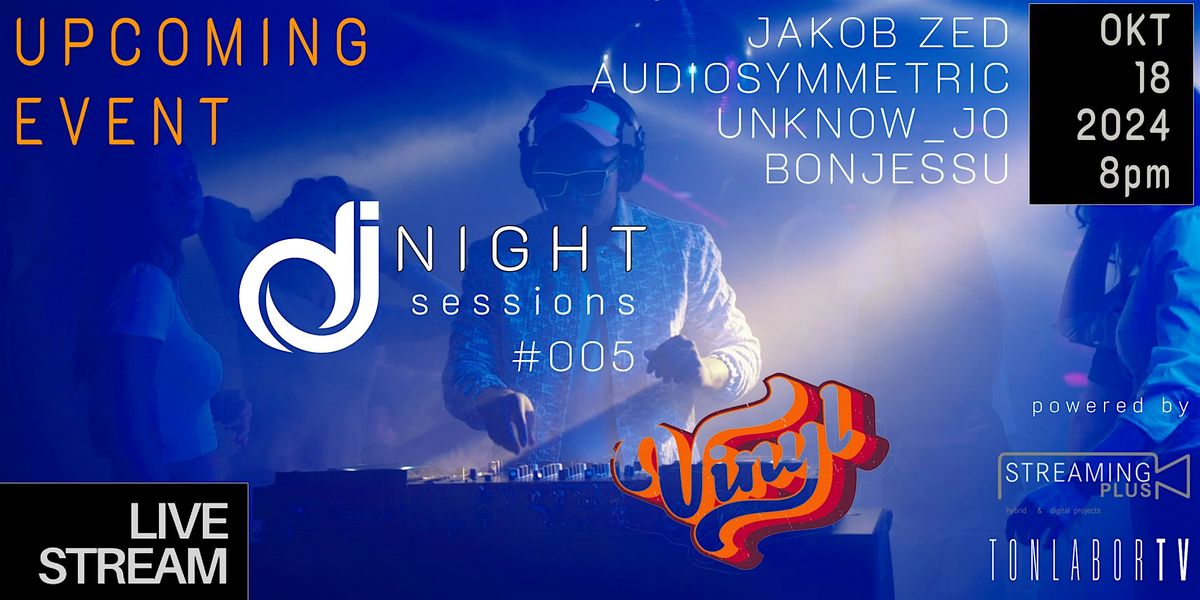 TONLABOR.TV | DJ.NIGHT.SESSIONS#005 | 18.10.2024 | VIP STUDIO GUEST TICKETS