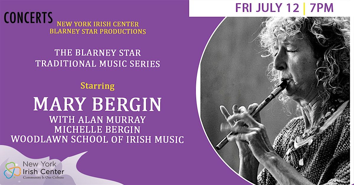Blarney Star Concert Series: Mary Bergin with Alan Murray