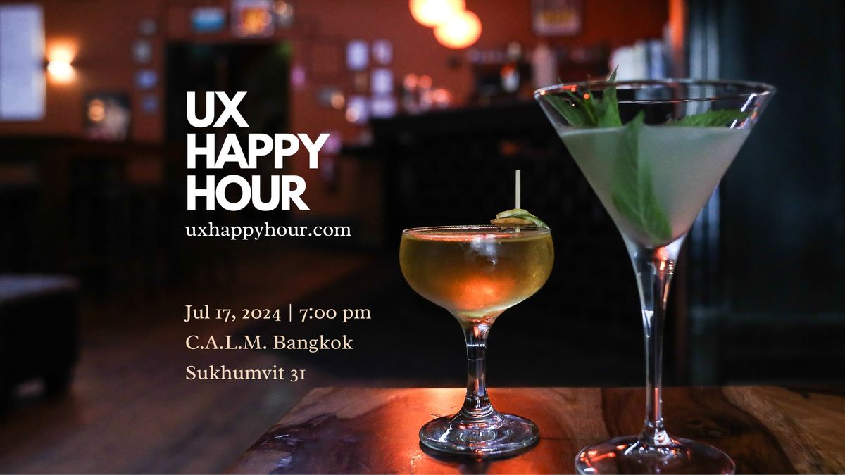 UX Happy Hour Bangkok - July 2024