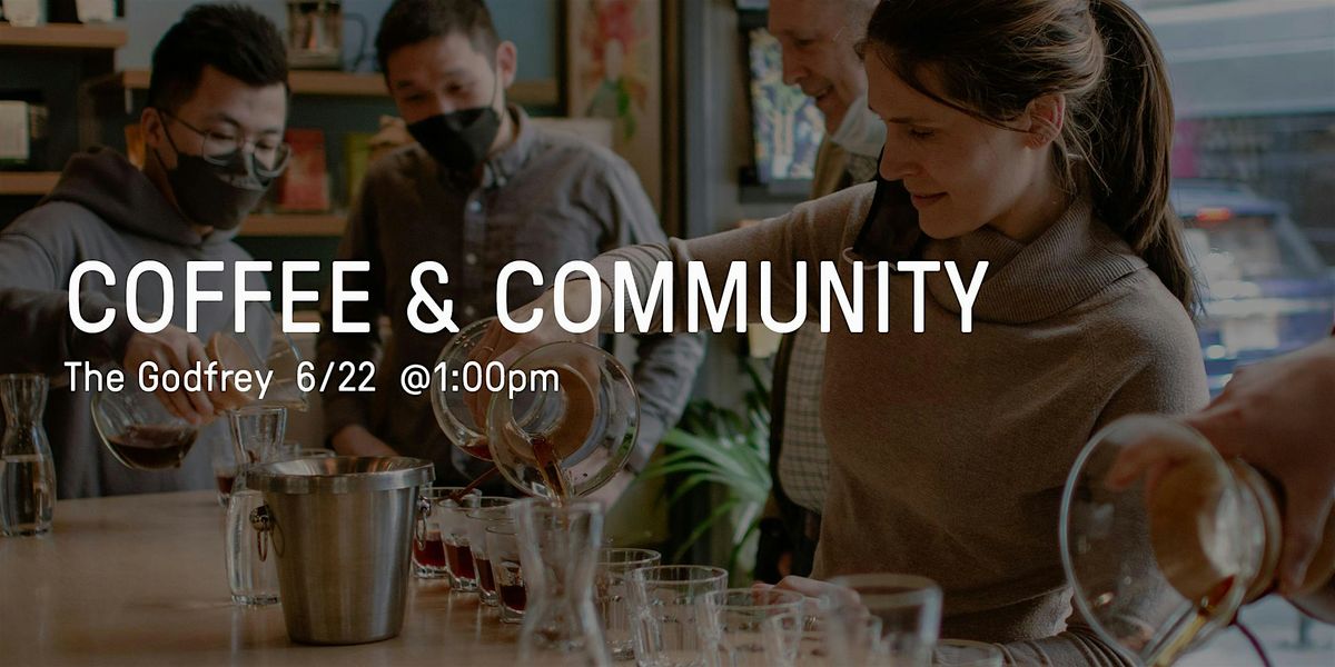 Coffee and Community Tasting Event