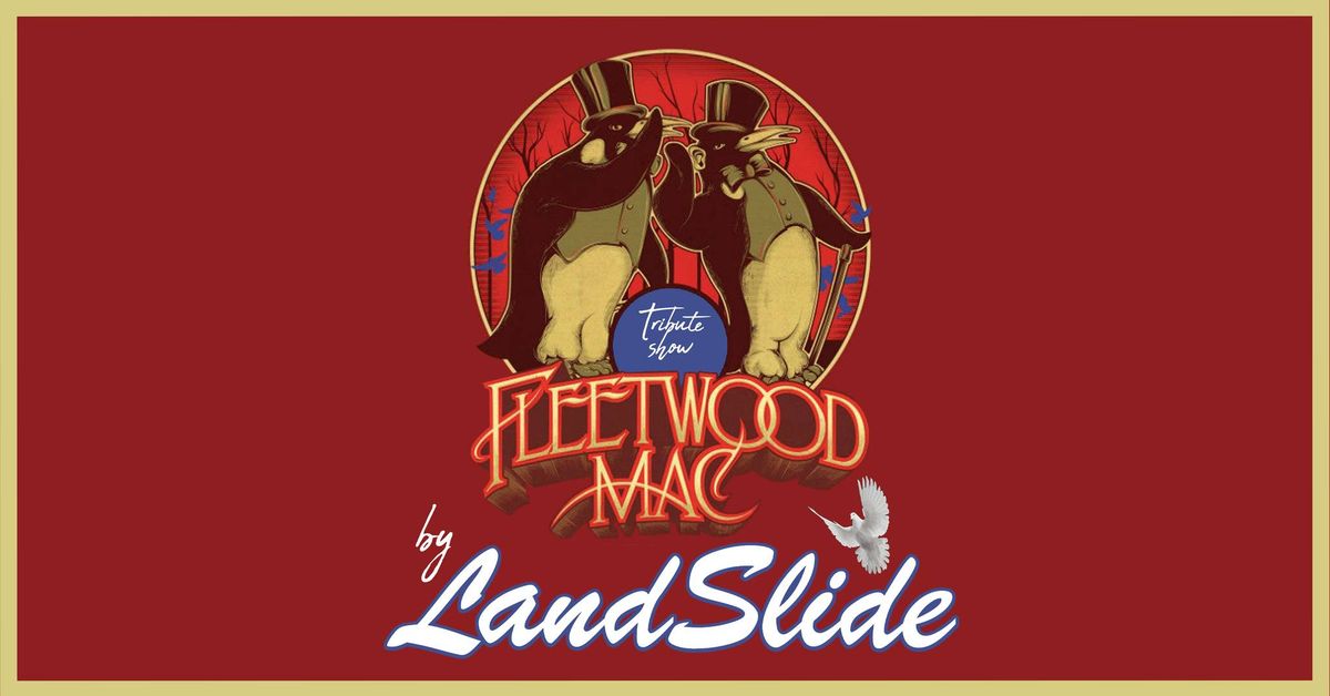 Fleetwood Mac & Stevie Nicks by LandSlide @ Valley Social