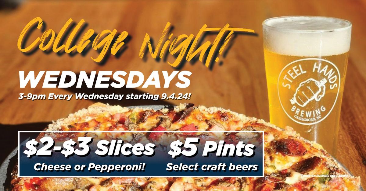 COLLEGE NIGHT Wednesdays!