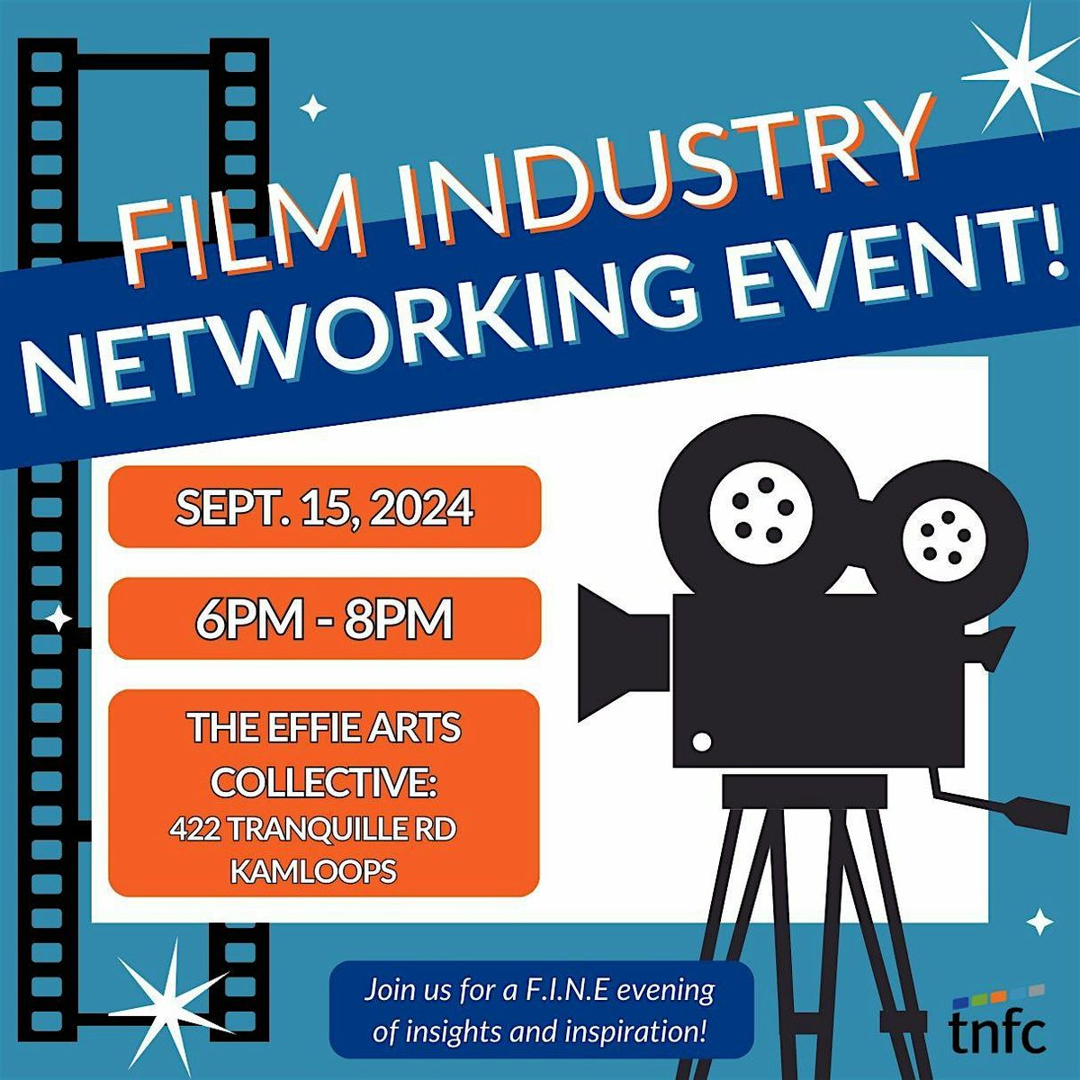 FILM INDUSTRY NETWORKING EVENT - Kamloops, BC