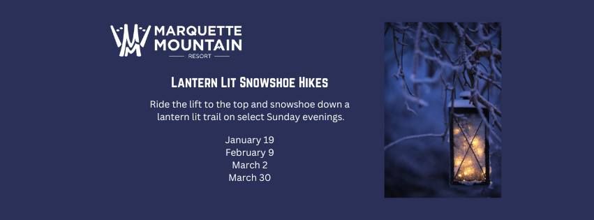 Lantern Lit Snowshoe Hikes at Marquette Mountain