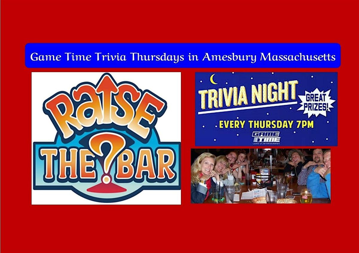 Raise the Bar Trivia Thursdays at 7 at GameTime Lanes in Amesbury Mass