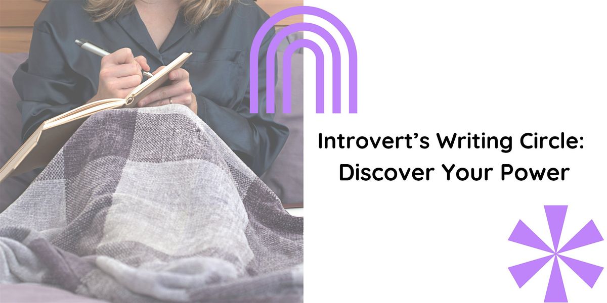 Introvert's Writing Circle: Discover Your Power