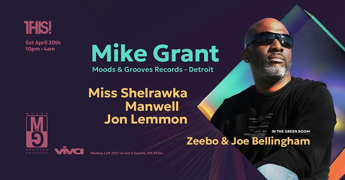 Viva Presents THIS! with Mike Grant (Detroit) - Saturday, April 20th
