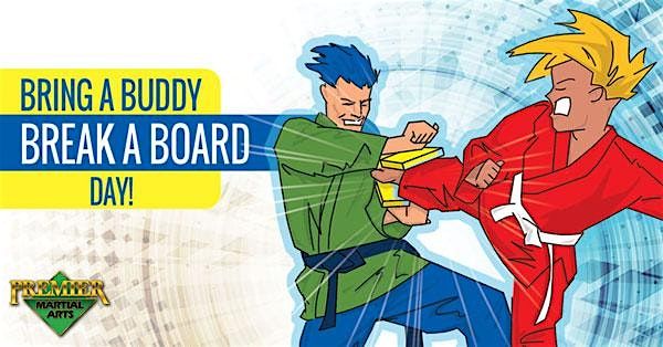 Bring a Buddy and Break a Board: Board Breaking Extravaganza!