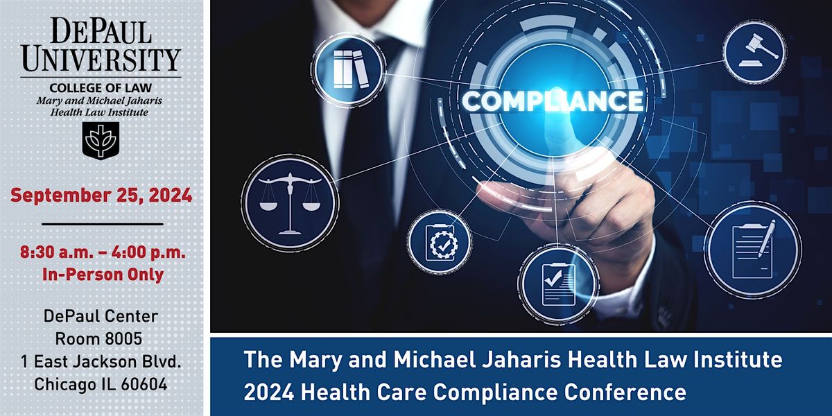 The Mary and Michael Jaharis Health Law Institute Compliance Conference