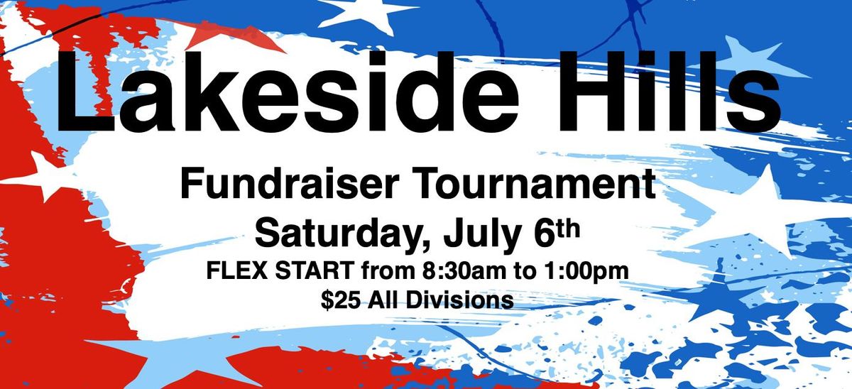 Lakeside Hills Fundraiser Flex Start Tournament