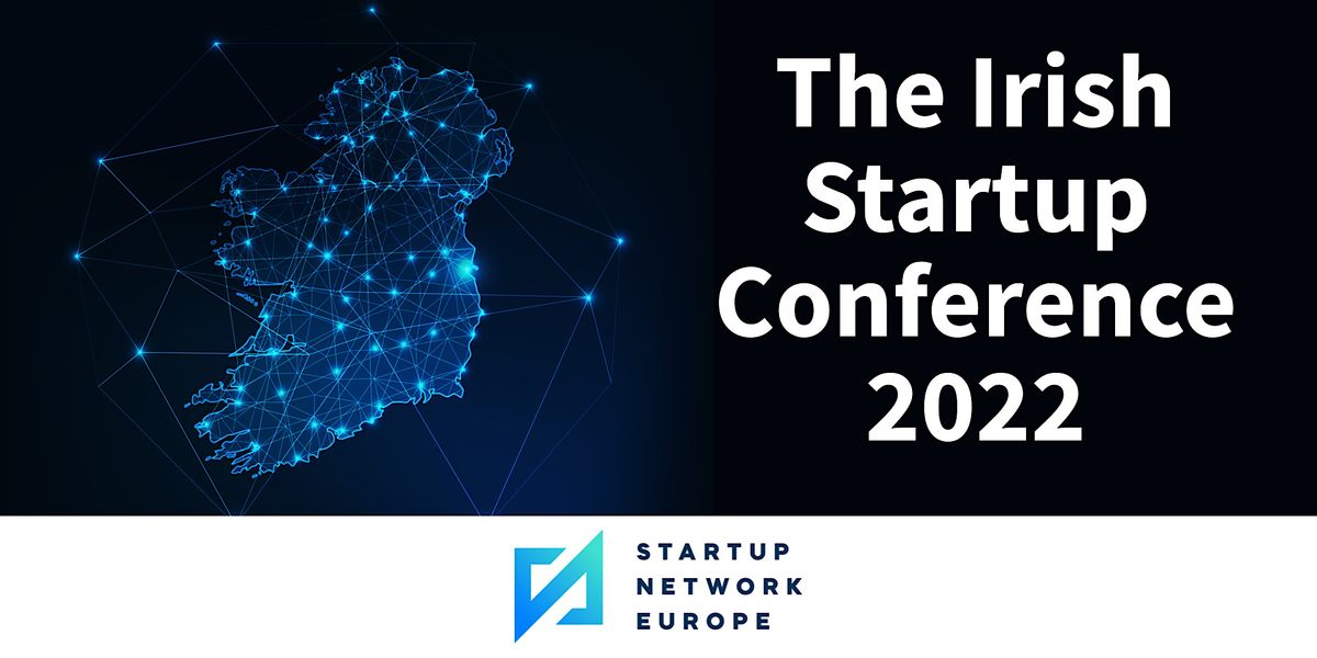 The Irish Startup Conference 2022