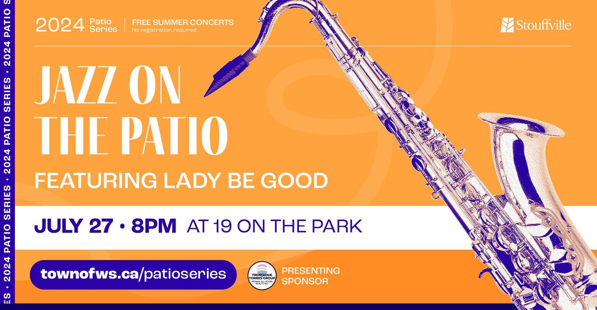 Jazz on the Patio featuring Lady Be Good