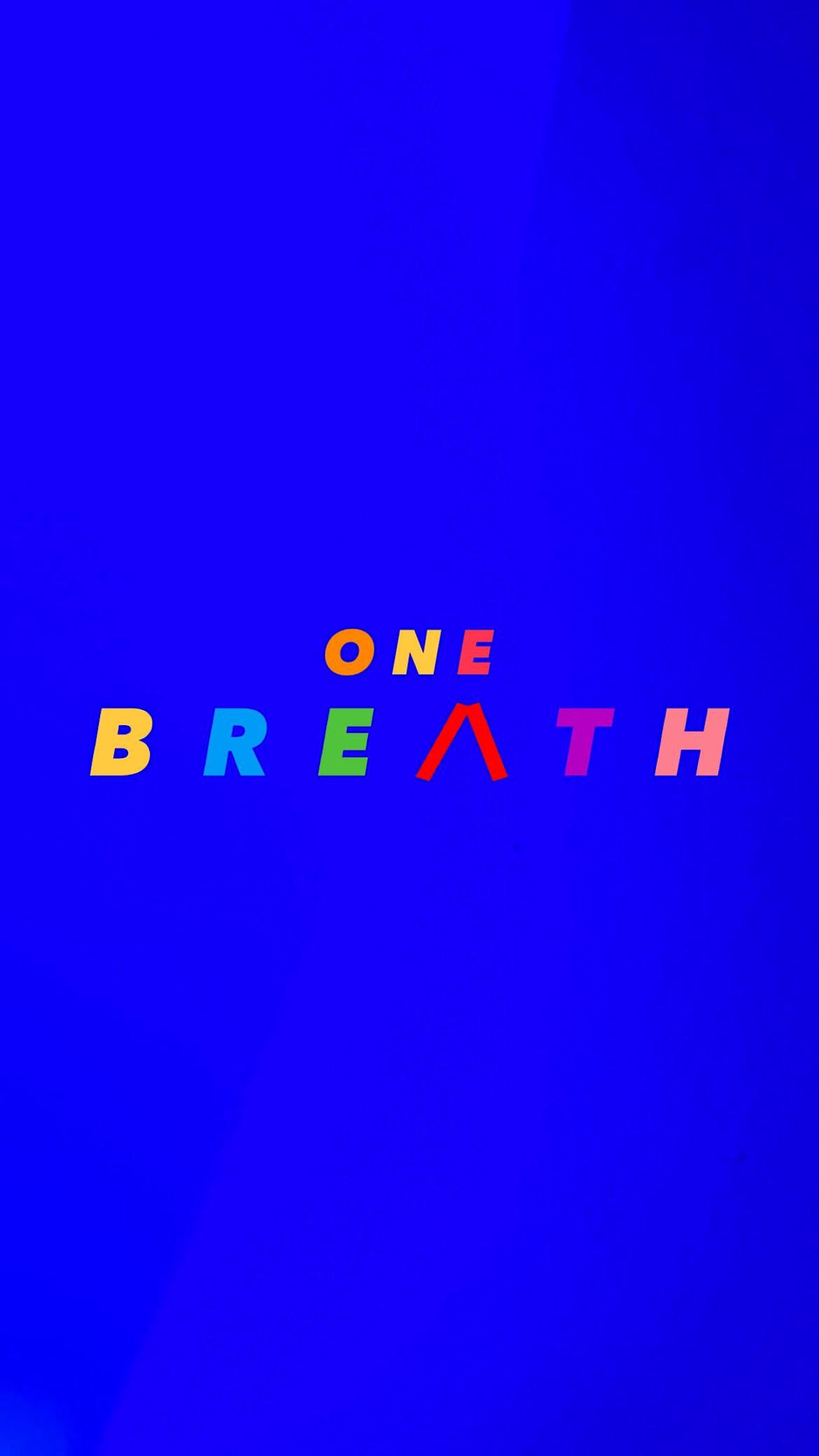 one B R E A T H  \/ sig.II