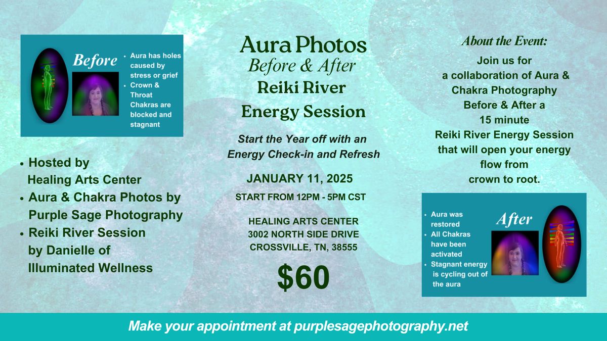  Aura & Chakra Photography Before & After a Reiki River Energy Session