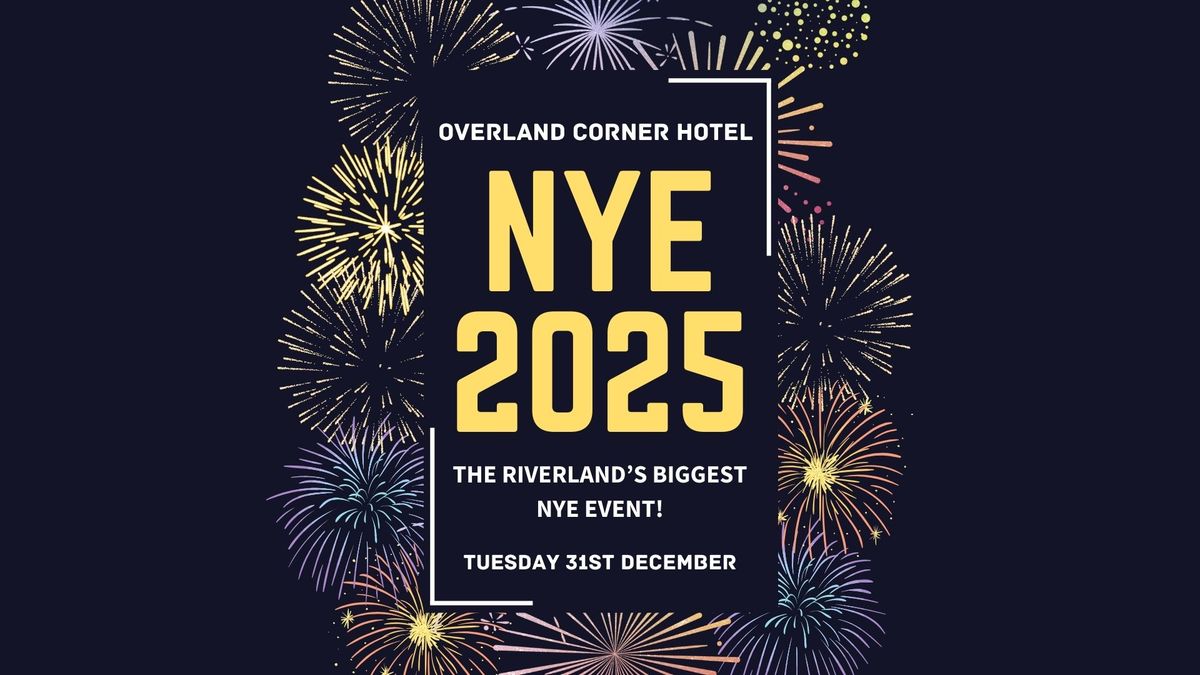 NYE at OVERLAND CORNER