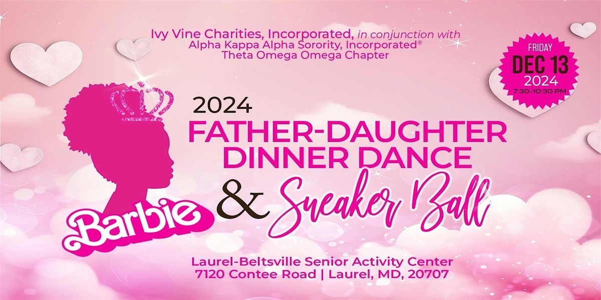 2024 Father Daughter Dinner Dance and Sneaker Ball