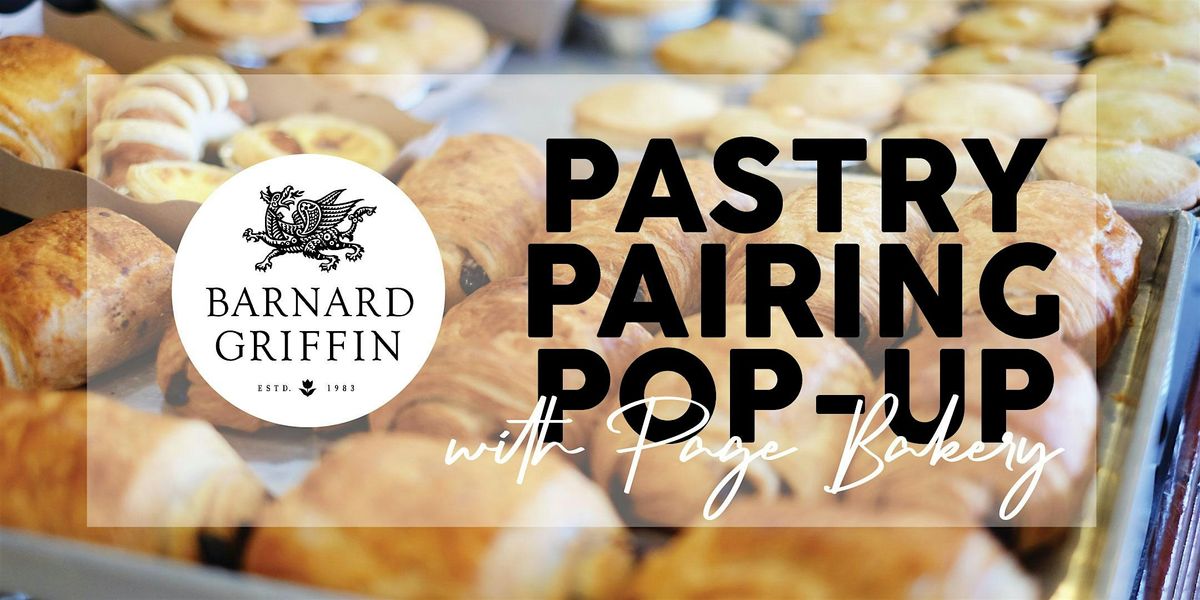Pastry Pairing & Pop-Up with Page Bakery at Barnard Griffin - WOODINVILLE