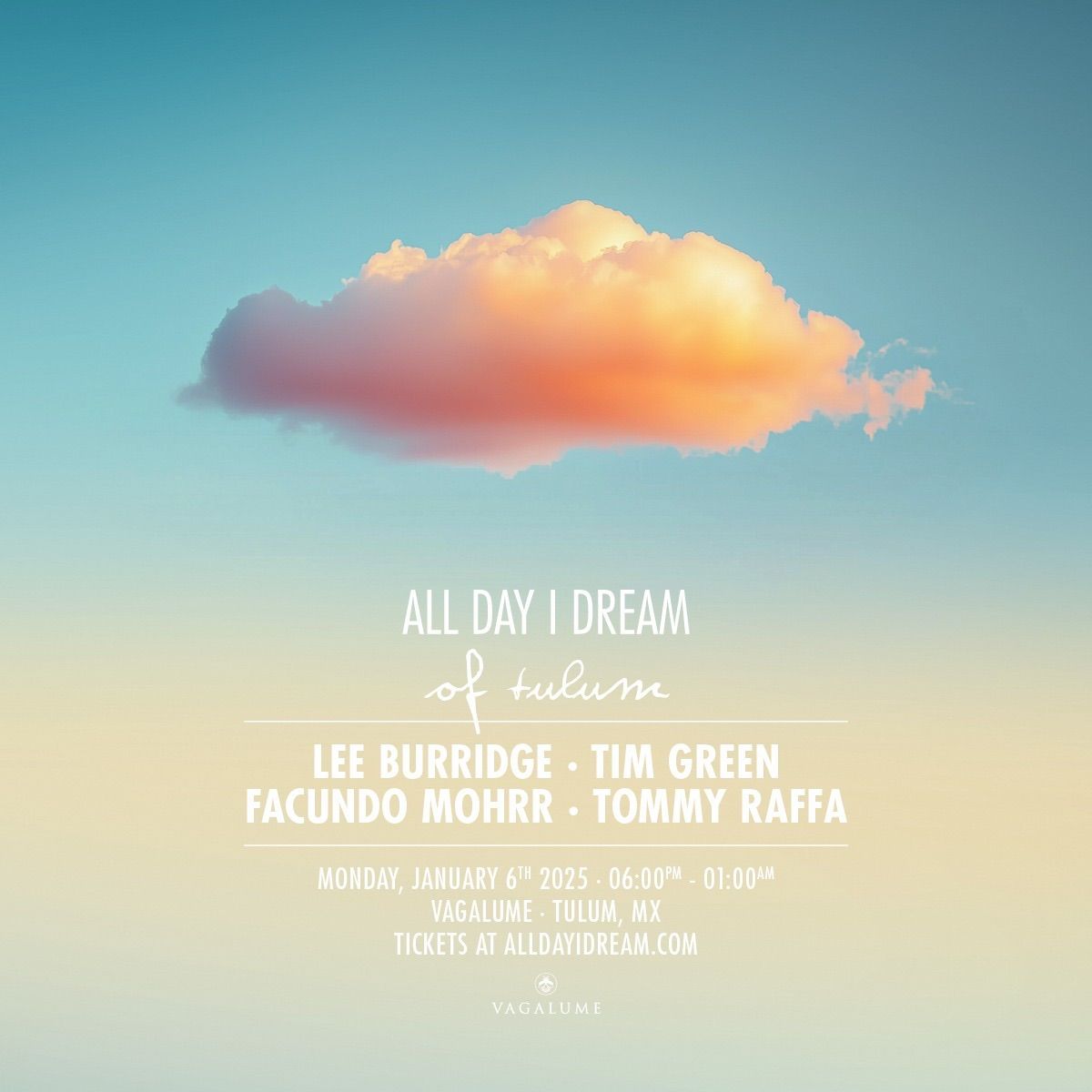 All Day I Dream Tulum 2025