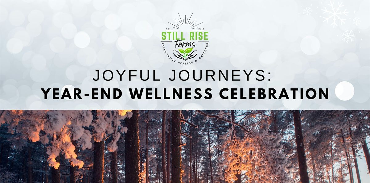 Joyful Journeys: Year-End Wellness Celebration