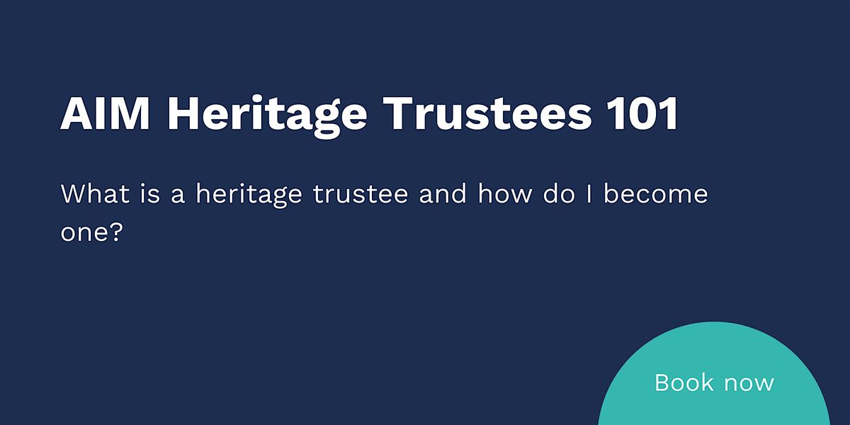 Heritage Trustees 101 - London