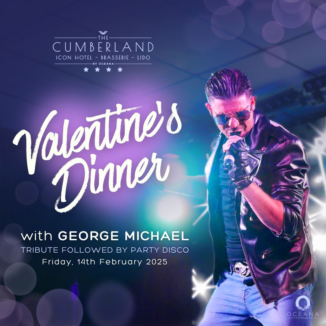 Valentines Dinner with George Michael Tribute and Disco until 11.30pm