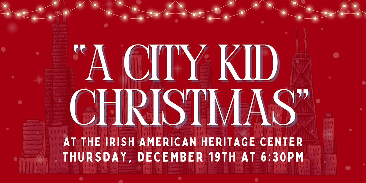 City Kid Theatre Company Presents: A City Kid Christmas