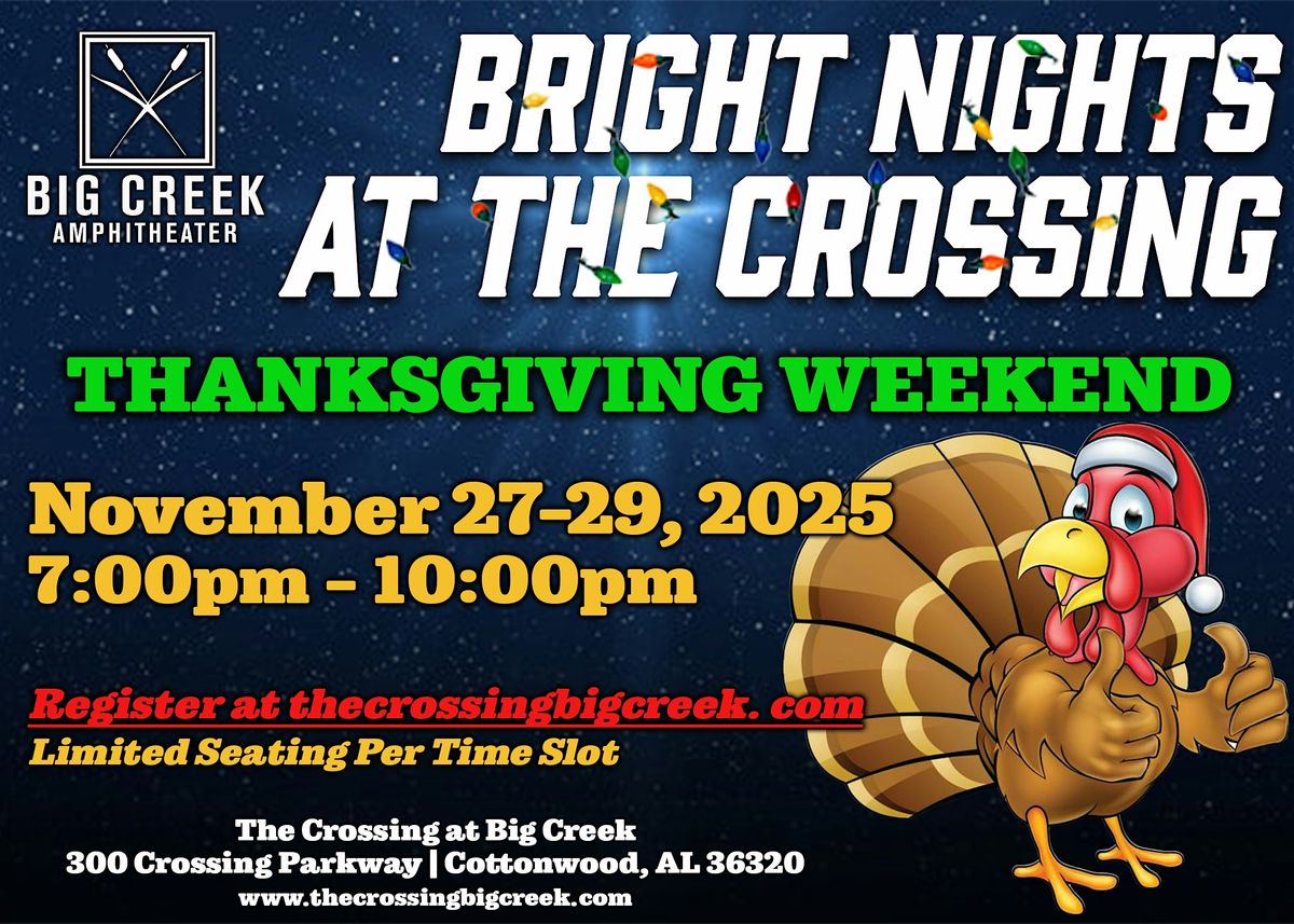Bright Nights at the Crossing Christmas Light Show (Thanksgiving Weekend)