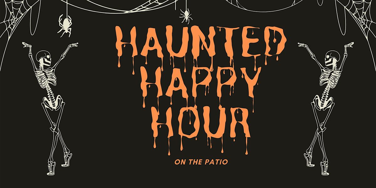 Haunted Happy Hour