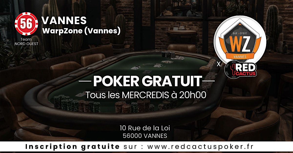 Soir\u00e9e RedCactus Poker X WarpZone \u00e0 VANNES (56)